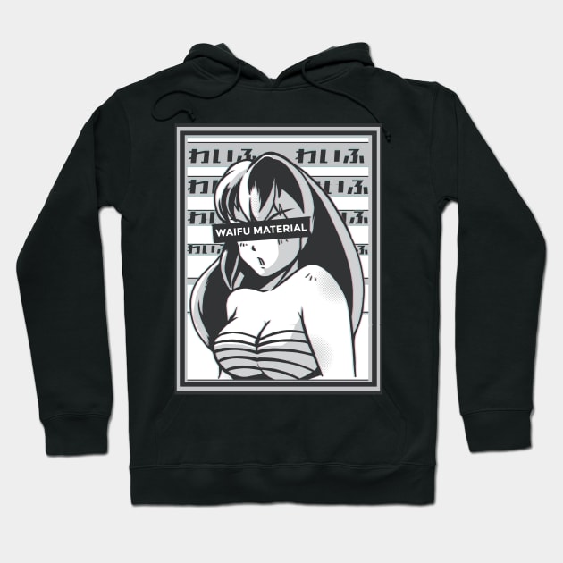 Waifu Material T-shirt Hoodie by Göbelek